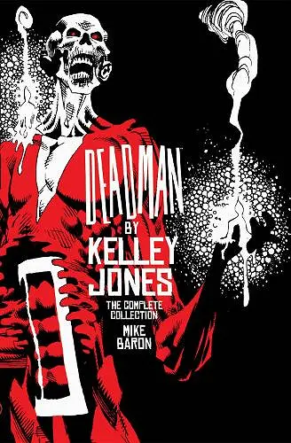 Deadman by Kelley Jones: The Complete Collection (New Edition) cover