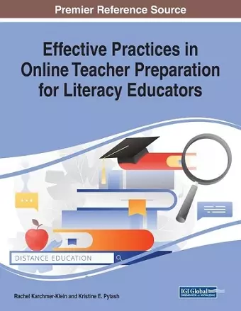 Effective Practices in Online Teacher Preparation for Literacy Educators cover