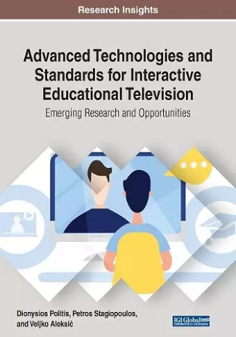 Advanced Technologies and Standards for Interactive Educational Television cover