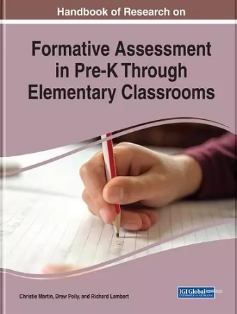 Handbook of Research on Formative Assessment in Pre-K Through Elementary Classrooms cover