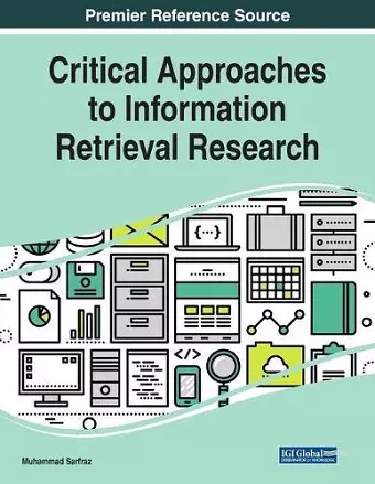 Critical Approaches to Information Retrieval Research cover