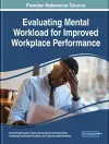 Evaluating Mental Workload for Improved Workplace Performance cover