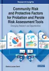 Community Risk and Protective Factors for Probation and Parole Risk Assessment Tools cover