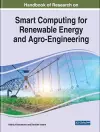 Handbook of Research on Smart Computing for Renewable Energy and Agro-Engineering cover