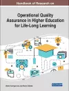 Handbook of Research on Operational Quality Assurance in Higher Education for Life-Long Learning cover