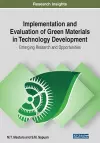 Implementation and Evaluation of Green Materials in Technology Development cover