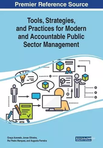 Tools, Strategies, and Practices for Modern and Accountable Public Sector Management cover