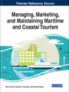 Managing, Marketing, and Maintaining Maritime and Coastal Tourism cover