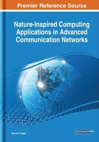 Nature-Inspired Computing Applications in Advanced Communication Networks cover