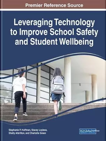 Leveraging Technology to Improve School Safety and Student Wellbeing cover