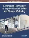 Leveraging Technology to Improve School Safety and Student Wellbeing cover