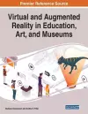 Virtual and Augmented Reality in Education, Art, and Museums cover