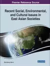 Recent Social, Environmental, and Cultural Issues in East Asian Societies cover