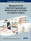 Management and Inter/Intra Organizational Relationships in the Textile and Apparel Industry cover