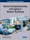Senior Entrepreneurship and Aging in Modern Business cover