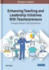 Enhancing Teaching and Leadership Initiatives With Teacherpreneurs cover