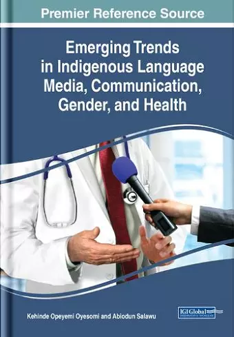 Emerging Trends in Indigenous Language Media, Communication, Gender, and Health cover