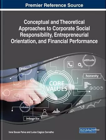 Conceptual and Theoretical Approaches to Corporate Social Responsibility, Entrepreneurial Orientation, and Financial Performance cover