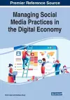 Managing Social Media Practices in the Digital Economy cover