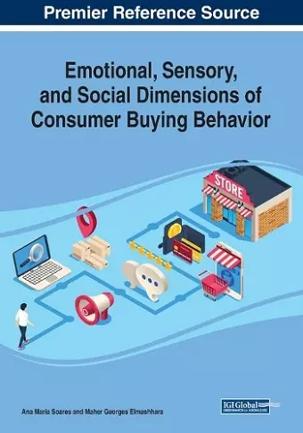 Emotional, Sensory, and Social Dimensions of Consumer Buying Behavior cover