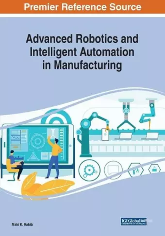 Advanced Robotics and Intelligent Automation in Manufacturing cover