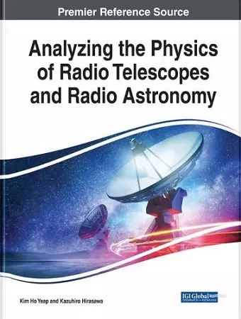 Analyzing the Physics of Radio Telescopes and Radio Astronomy cover