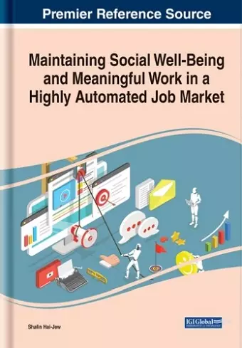 Maintaining Social Well-Being and Meaningful Work in a Highly Automated Job Market cover