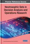 Neutrosophic Sets in Decision Analysis and Operations Research cover