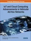 IoT and Cloud Computing Advancements in Vehicular Ad-Hoc Networks cover