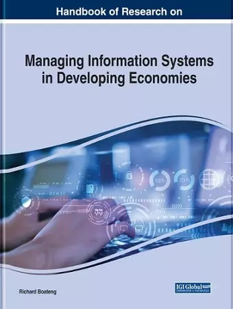 Handbook of Research on Managing Information Systems in Developing Economies cover