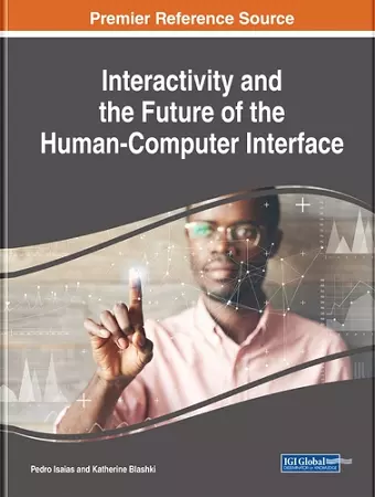 Interactivity and the Future of the Human-Computer Interface cover