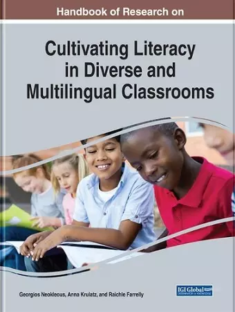 Handbook of Research on Cultivating Literacy in Diverse and Multilingual Classrooms cover