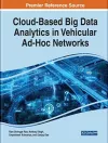 Cloud-Based Big Data Analytics in Vehicular Ad-Hoc Networks cover