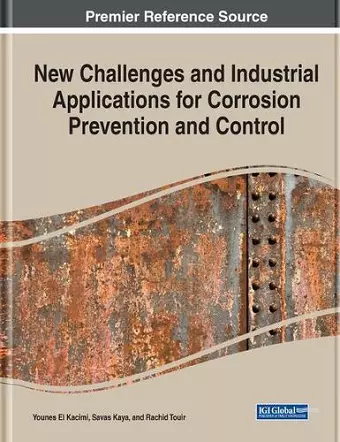 New Challenges and Industrial Applications for Corrosion Prevention and Control cover