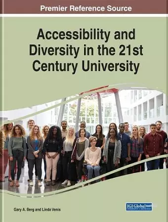 Accessibility and Diversity in the 21st Century University cover