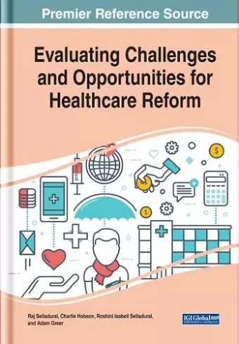 Evaluating Challenges and Opportunities for Healthcare Reform cover