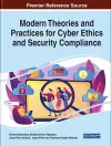 Modern Theories and Practices for Cyber Ethics and Security Compliance cover