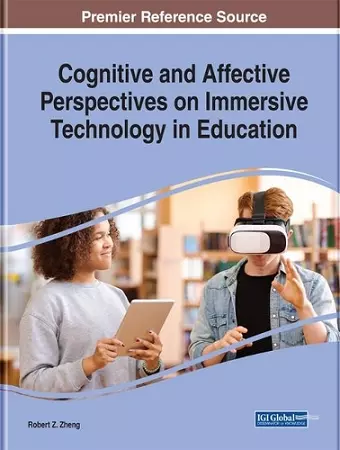 Cognitive and Affective Perspectives on Immersive Technology in Education cover