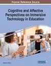 Cognitive and Affective Perspectives on Immersive Technology in Education cover