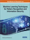 Machine Learning Techniques for Pattern Recognition and Information Security cover