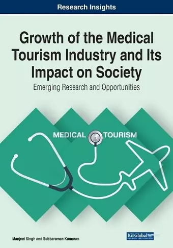 Growth of the Medical Tourism Industry and Its Impact on Society cover