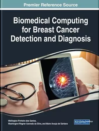 Biomedical Computing for Breast Cancer Detection and Diagnosis cover