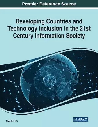 Developing Countries and Technology Inclusion in the 21st Century Information Society cover