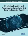 Developing Countries and Technology Inclusion in the 21st Century Information Society cover