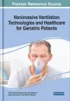 Noninvasive Ventilation Technologies and Healthcare for Geriatric Patients cover