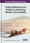 Critical Reflections and Politics on Advancing Women in the Academy cover