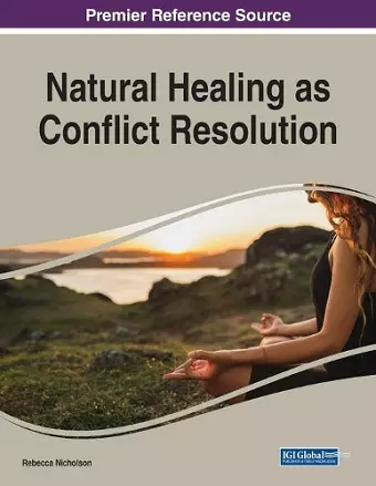 Natural Healing as Conflict Resolution cover