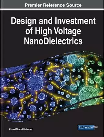 Design and Investment of High Voltage NanoDielectrics cover