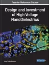 Design and Investment of High Voltage NanoDielectrics cover