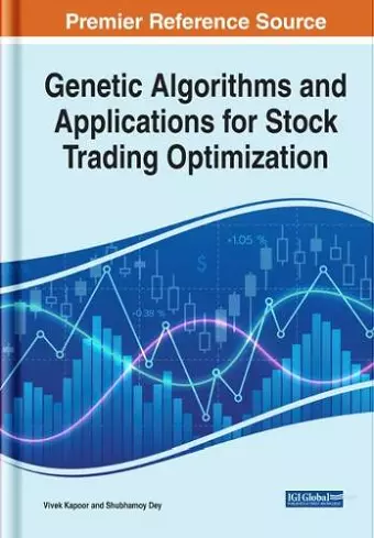 Genetic Algorithms and Applications for Stock Trading Optimization cover